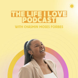 Podcast thumbnail for Life I Love with Chas