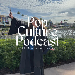 Podcast thumbnail for Pop Culture with Maddie Ladner