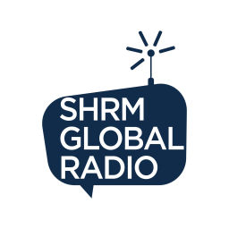 Podcast thumbnail for SHRM Global Radio