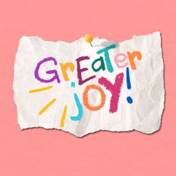 Podcast thumbnail for Greater Joy Podcast