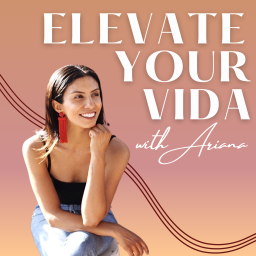 Podcast thumbnail for Elevate Your Vida
