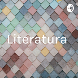 Podcast thumbnail for Literatura