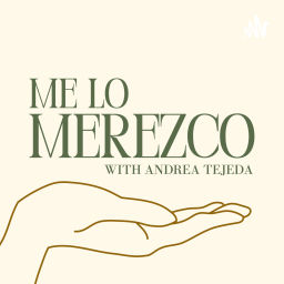 Podcast thumbnail for Me Lo Merezco