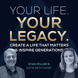 Podcast thumbnail for Your Life Your Legacy