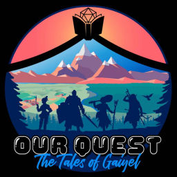 Podcast thumbnail for Our Quest - The Tales of Gaiyel