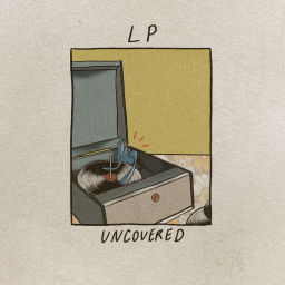 Podcast thumbnail for LP: Uncovered