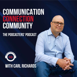 Podcast thumbnail for Communication, Connection, Community: The Podcasters' Podcast
