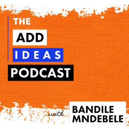 Podcast thumbnail for The Add IDEAS Podcast