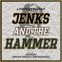 Podcast thumbnail for Jenks And The Hammer Podcast