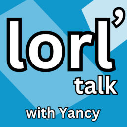 Podcast thumbnail for LORL’ talk with Yancy. (Luxury Outdoor Recreational Lifestyle)