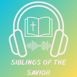 Podcast thumbnail for SiblingsOfTheSavior