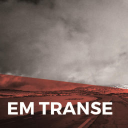 Podcast thumbnail for Em Transe