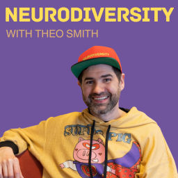 Podcast thumbnail for Neurodiversity with Theo Smith