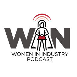 Podcast thumbnail for Women In Industry Podcast