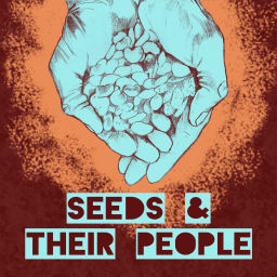 Podcast thumbnail for Seeds And Their People