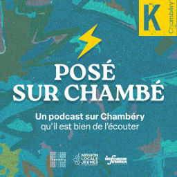 Podcast thumbnail for Posé sur Chambé
