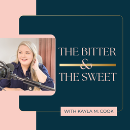 Podcast thumbnail for The Bitter and The Sweet Podcast