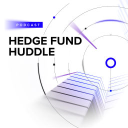 Podcast thumbnail for Hedge Fund Huddle