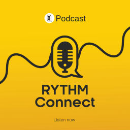 Podcast thumbnail for RYTHM Connect