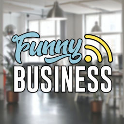 Podcast thumbnail for Funny Business