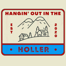 Podcast thumbnail for Hangin' Out in the Holler