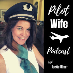 Podcast thumbnail for Pilot Wife Podcast and Aviation Adventures