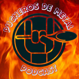 Podcast thumbnail for Pucheros de Metal