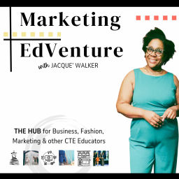 Podcast thumbnail for Marketing EdVenture with Jacque' Walker