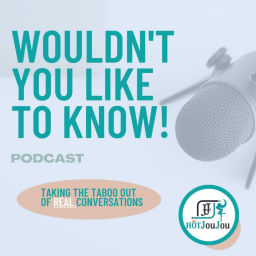 Podcast thumbnail for Wouldn't You Like To Know