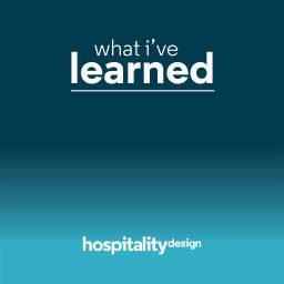 Podcast thumbnail for Hospitality Design: What I've Learned