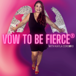 Podcast thumbnail for VOW TO BE FIERCE