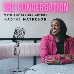 Podcast thumbnail for The Conversation with Nadine Matheson