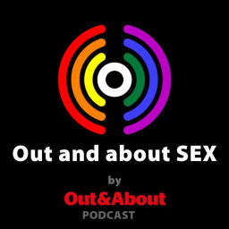 Podcast thumbnail for Out and about SEX