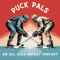 Podcast thumbnail for Puck Pals: An all ages hockey podcast