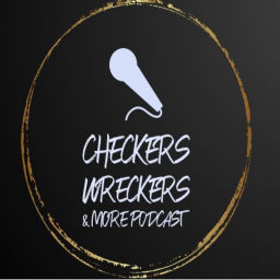 Podcast thumbnail for Checkers Wreckers and More Podcast