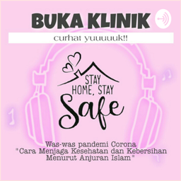 Podcast thumbnail for BUKA KLINIK Curhat Yuuuk!!
