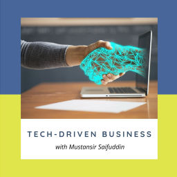 Podcast thumbnail for Tech-Driven Business