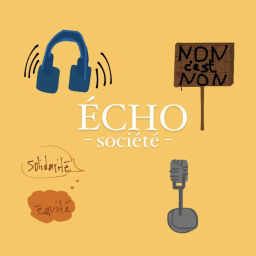 Podcast thumbnail for ÉCHO société
