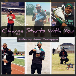 Podcast thumbnail for Change Starts With You