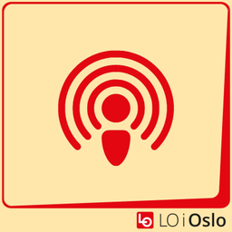 Podcast thumbnail for LO i Oslo-podden
