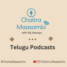 Podcast thumbnail for Chaitra Maasamlo