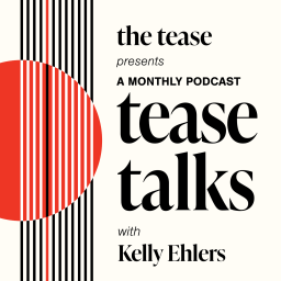 Podcast thumbnail for Tease Talks