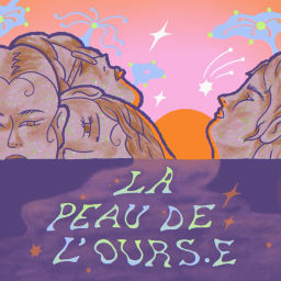 Podcast thumbnail for La Peau de l'ours·e