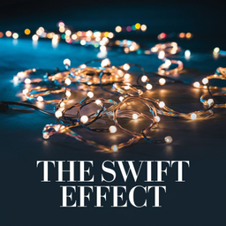 Podcast thumbnail for Fandom Fuel: The Swift Effect