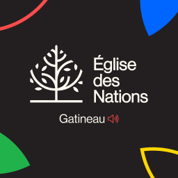 Podcast thumbnail for Église des Nations Gatineau