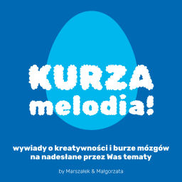 Podcast thumbnail for Kurza melodia!