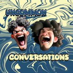 Podcast thumbnail for Uncommon Conversations
