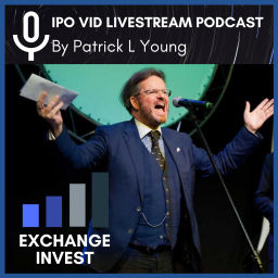 Podcast thumbnail for IPO-VID Livestream Podcast with Patrick L Young