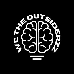 Podcast thumbnail for We The Outsiderzz