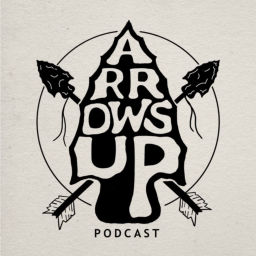 Podcast thumbnail for Arrows Up Podcast